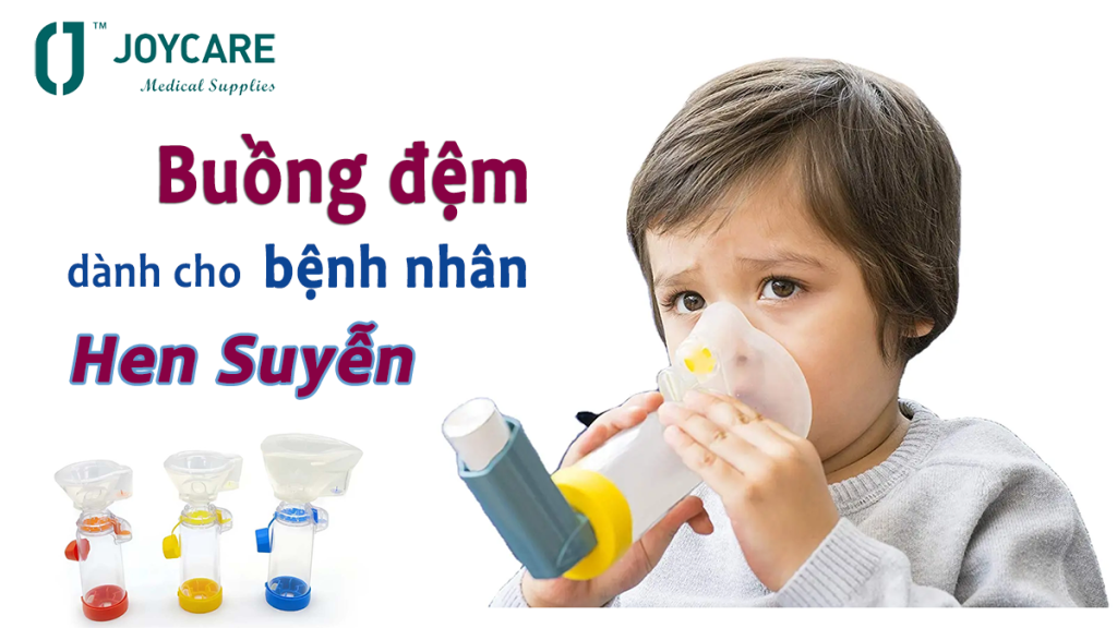 Buồng đệm dành cho bệnh nhân hen suyễn của hãng Joycare